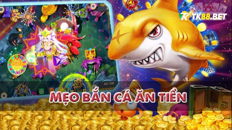 Mẹo chơi game bắn cá